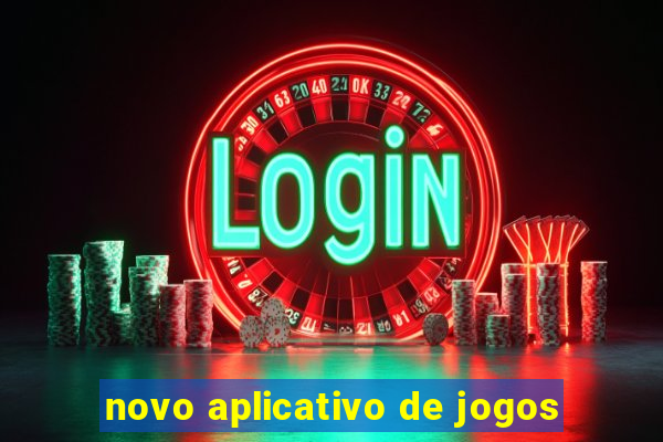 novo aplicativo de jogos